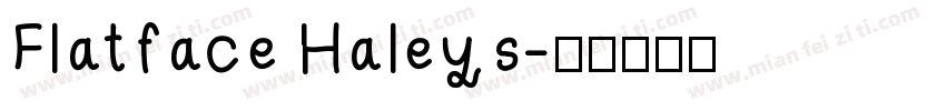 Flatface Haleys字体转换
